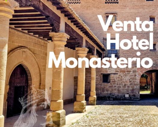 Monasterio y proyecto de Hotel interés turístico